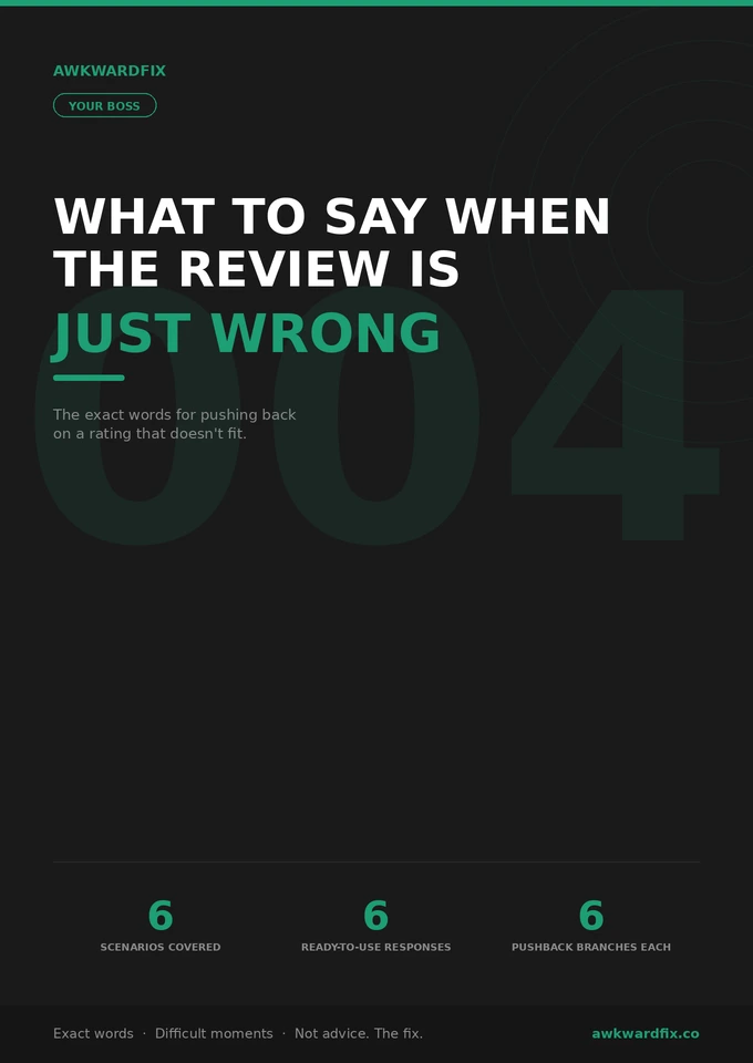 What to Say When Your Boss Gives You a Review You Completely Disagree With — AwkwardFix Guide 004