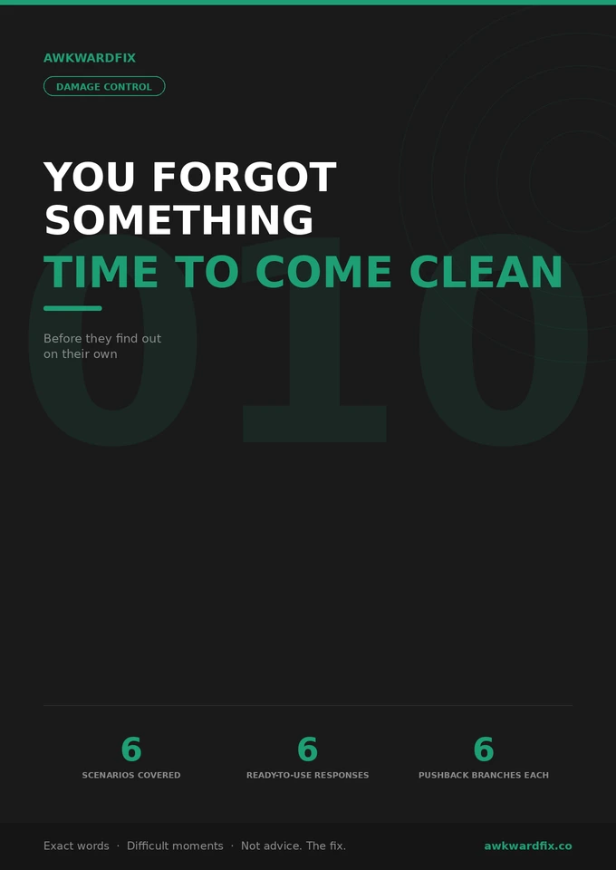 You Forgot Something. Now It's Time to Come Clean. — AwkwardFix Guide 010