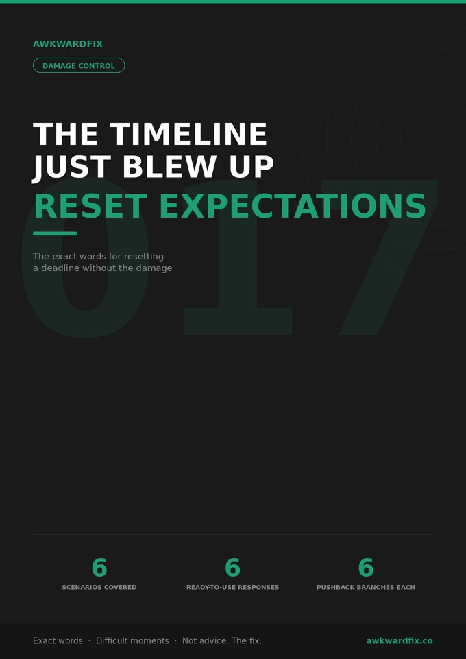 Your Timeline Got Blown and You Need to Reset Expectations — AwkwardFix Guide 017